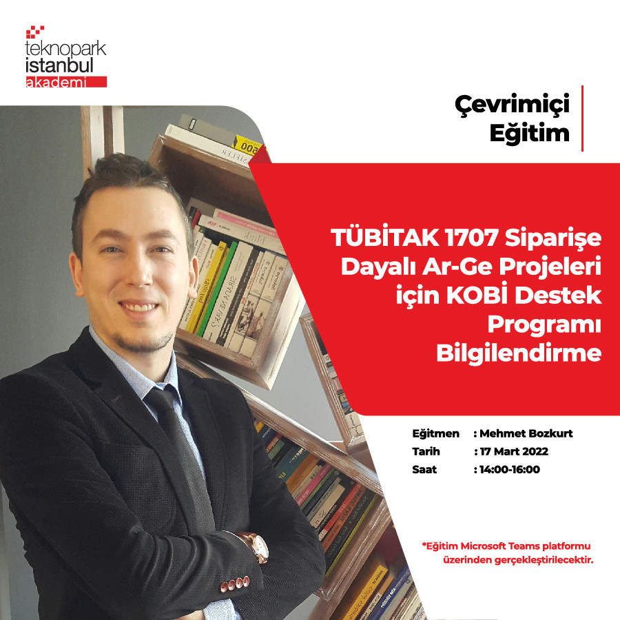 TÜBİTAK 1707 Siparişe Dayalı Ar-Ge Projeleri için KOBİ Destek Programı Bilgilendirme Semineri