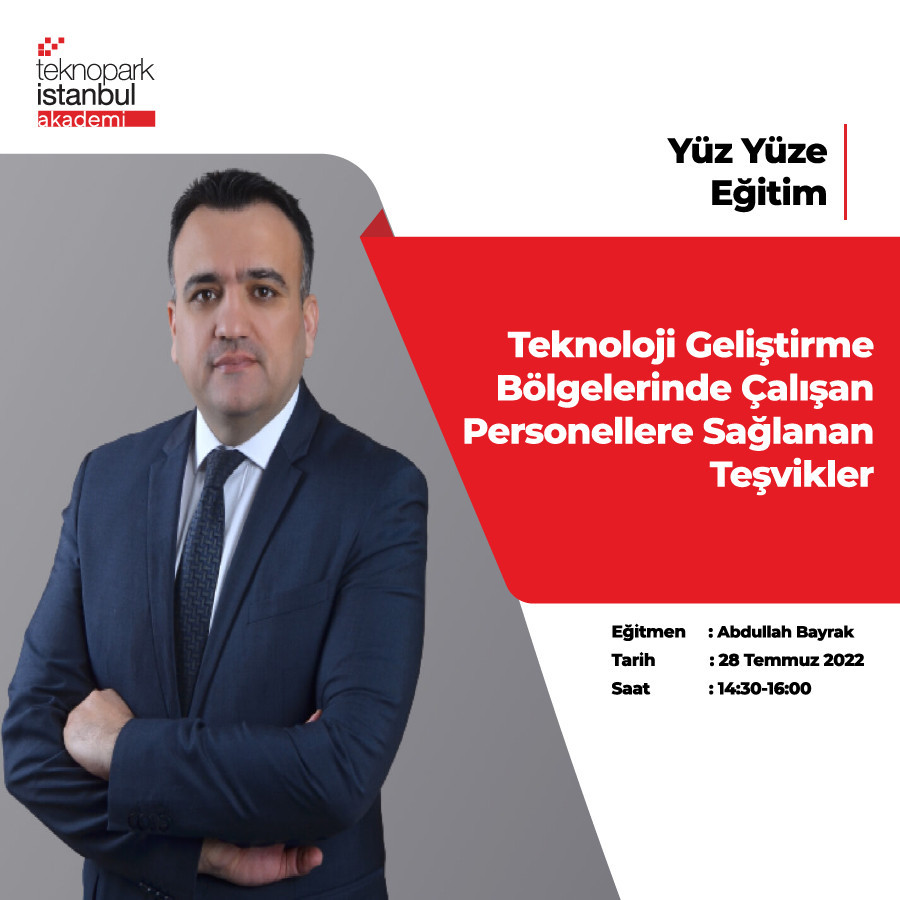 Teknoloji Geliştirme Bölgelerinde Çalışan Personellere Sağlanan Teşvikler Eğitimi