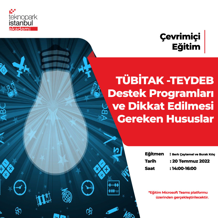 TÜBİTAK-TEYDEB Destek Programları ve Dikkat Edilmesi Gereken Hususlar Eğitimi