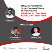 Teknopark Firmalarının Girişim Sermayesi Yatırım Yükümlülükleri ile Yenilikçi ve İleri Teknolojiler Katılım GSYF Tanıtım Paneli