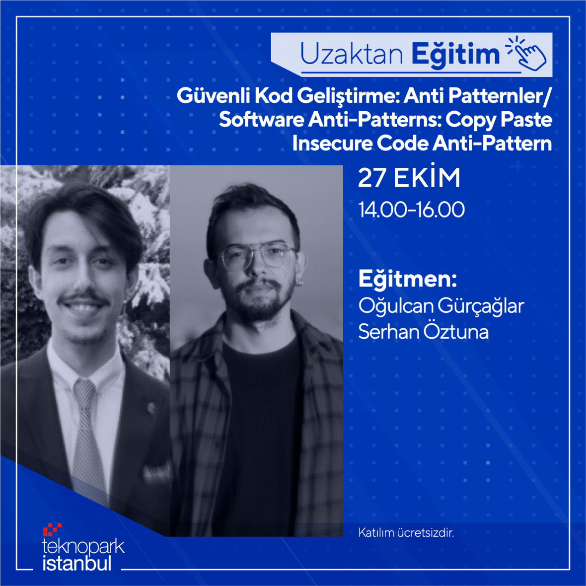 Güvenli Kod Geliştirme: Anti Patternler/ Software Anti-Patterns: Copy Paste Insecure Code Anti-Pattern