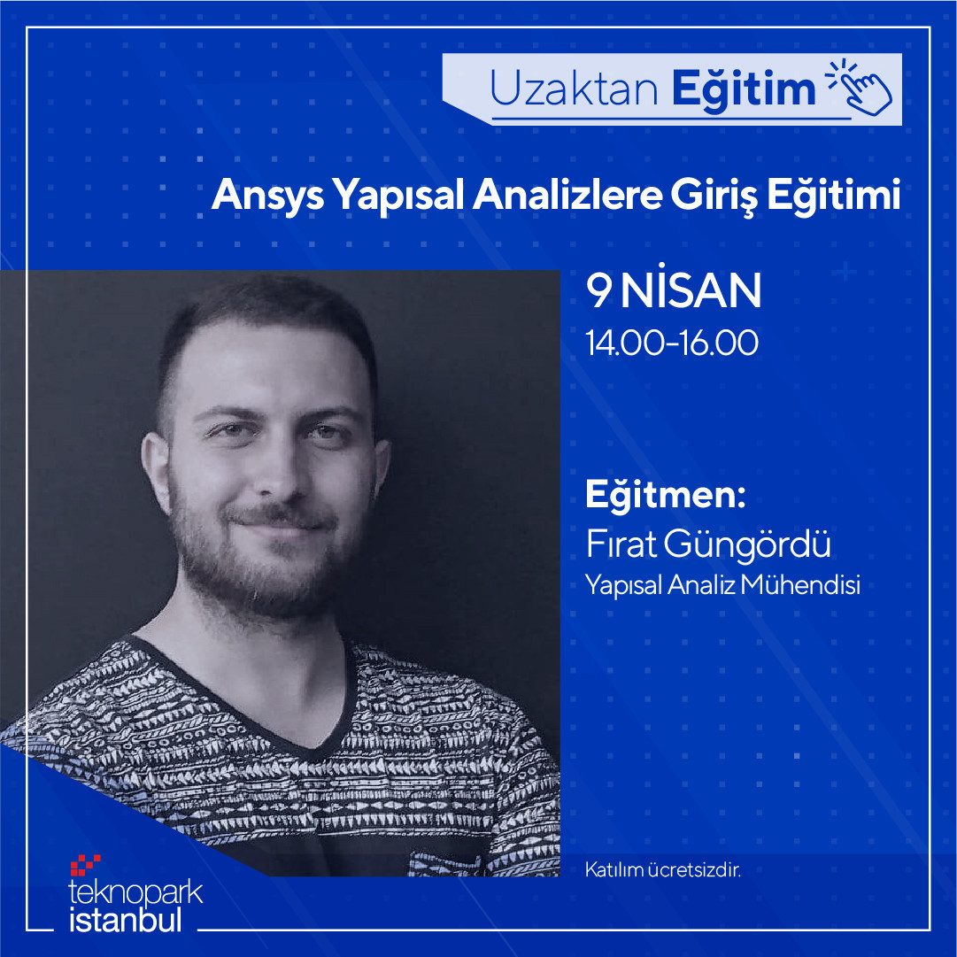 ANSYS Yapısal Analizlere Giriş Eğitimi