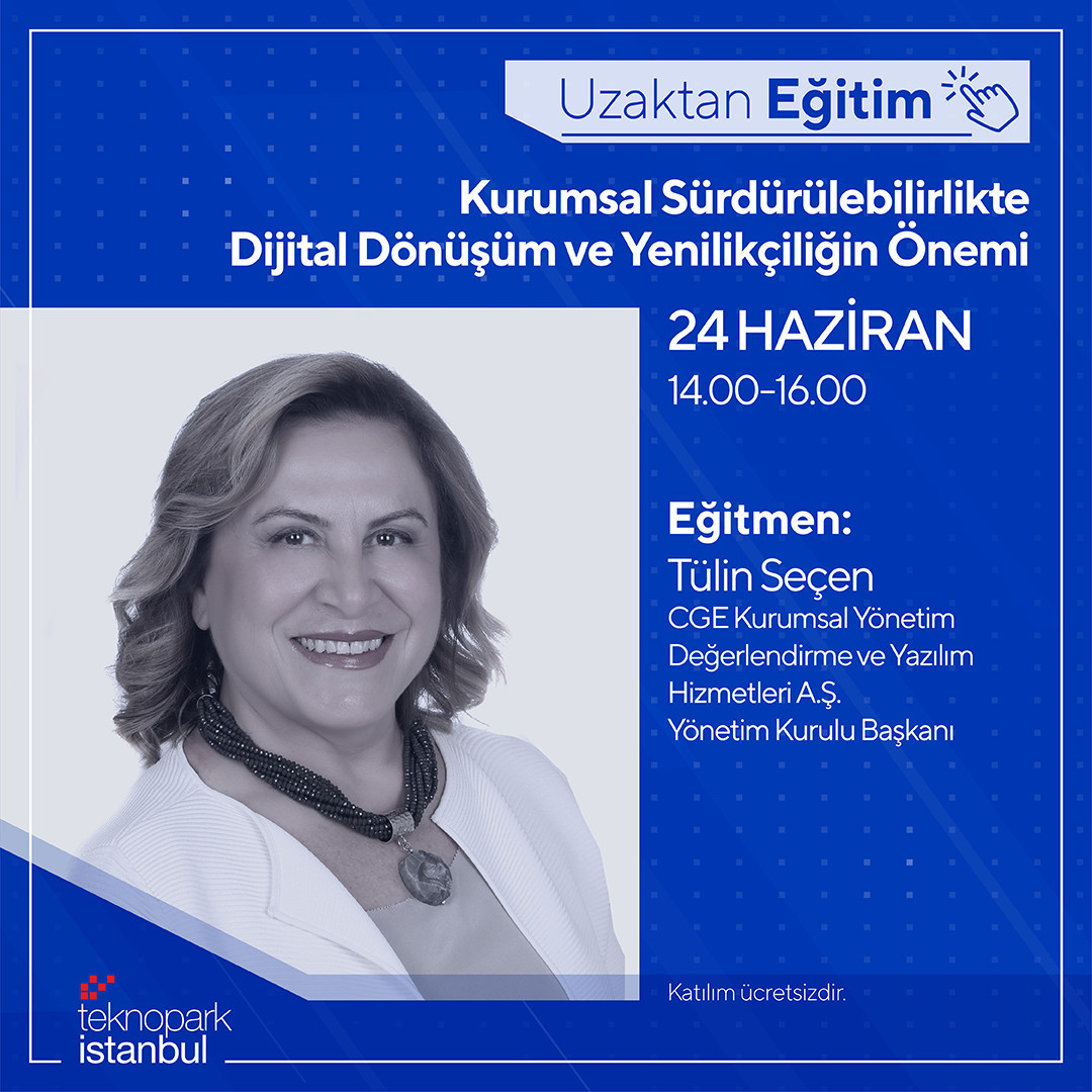 Kurumsal Sürdürülebilirlikte Dijital Dönüşüm ve Yenilikçiliğin Önemi Eğitimi