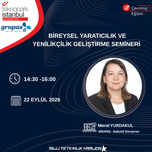 BİREYSEL YARATICILIK VE YENİLİKÇİLİK GELİŞTİRME SEMİNERİ