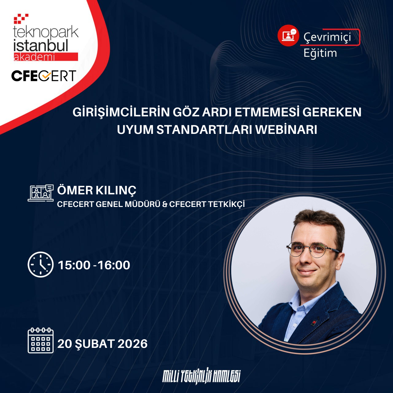 GİRİŞİMCİLERİN GÖZ ARDI ETMEMESİ GEREKEN UYUM STANDARTLARI WEBİNARI