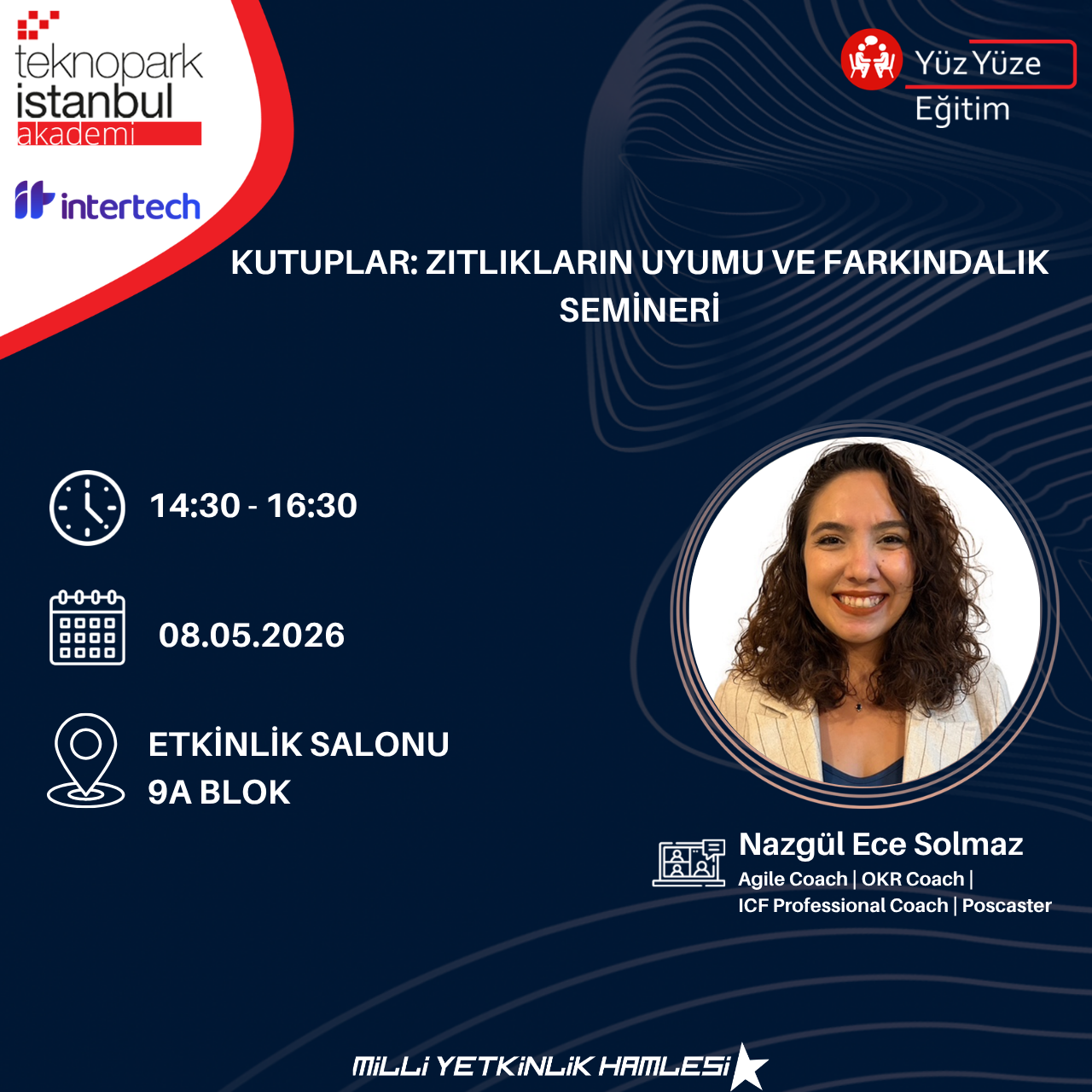 KUTUPLAR: ZITLIKLARIN UYUMU VE FARKINDALIK SEMİNERİ