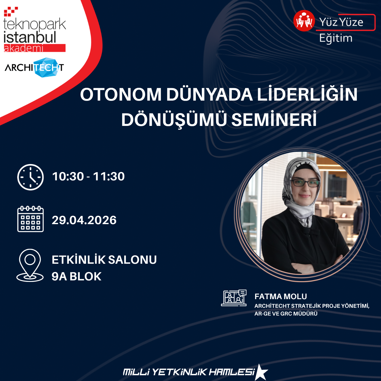 OTONOM DÜNYADA LİDERLİĞİN DÖNÜŞÜMÜ SEMİNERİ