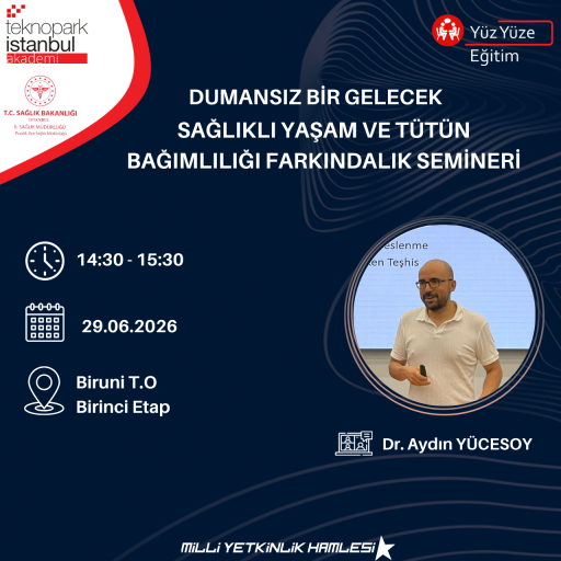 SAĞLIKLI YAŞAM VE TÜTÜN BAĞIMLILIĞI FARKINDALIK SEMİNERİ