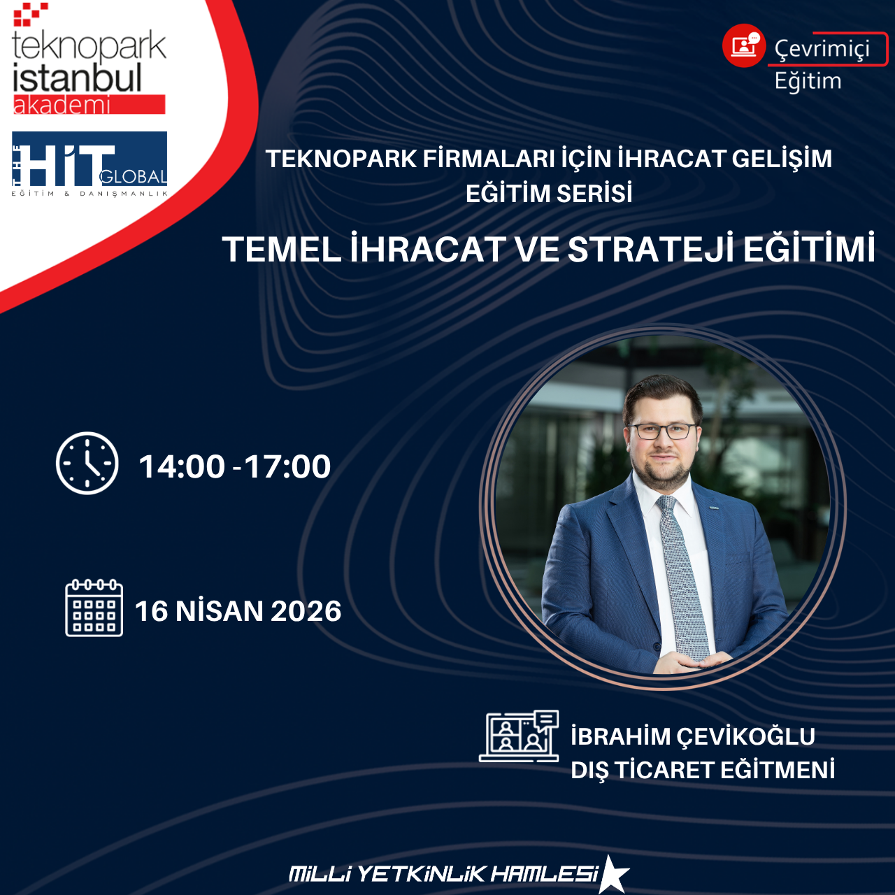 TEKNOPARK FİRMALARI İÇİN İHRACAT GELİŞİM EĞİTİM SERİSİ:  TEMEL İHRACAT VE STRATEJİ EĞİTİMİ