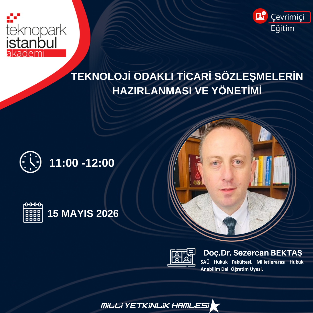 TEKNOLOJİ ODAKLI TİCARİ SÖZLEŞMELERİN HAZIRLANMASI VE YÖNETİMİ