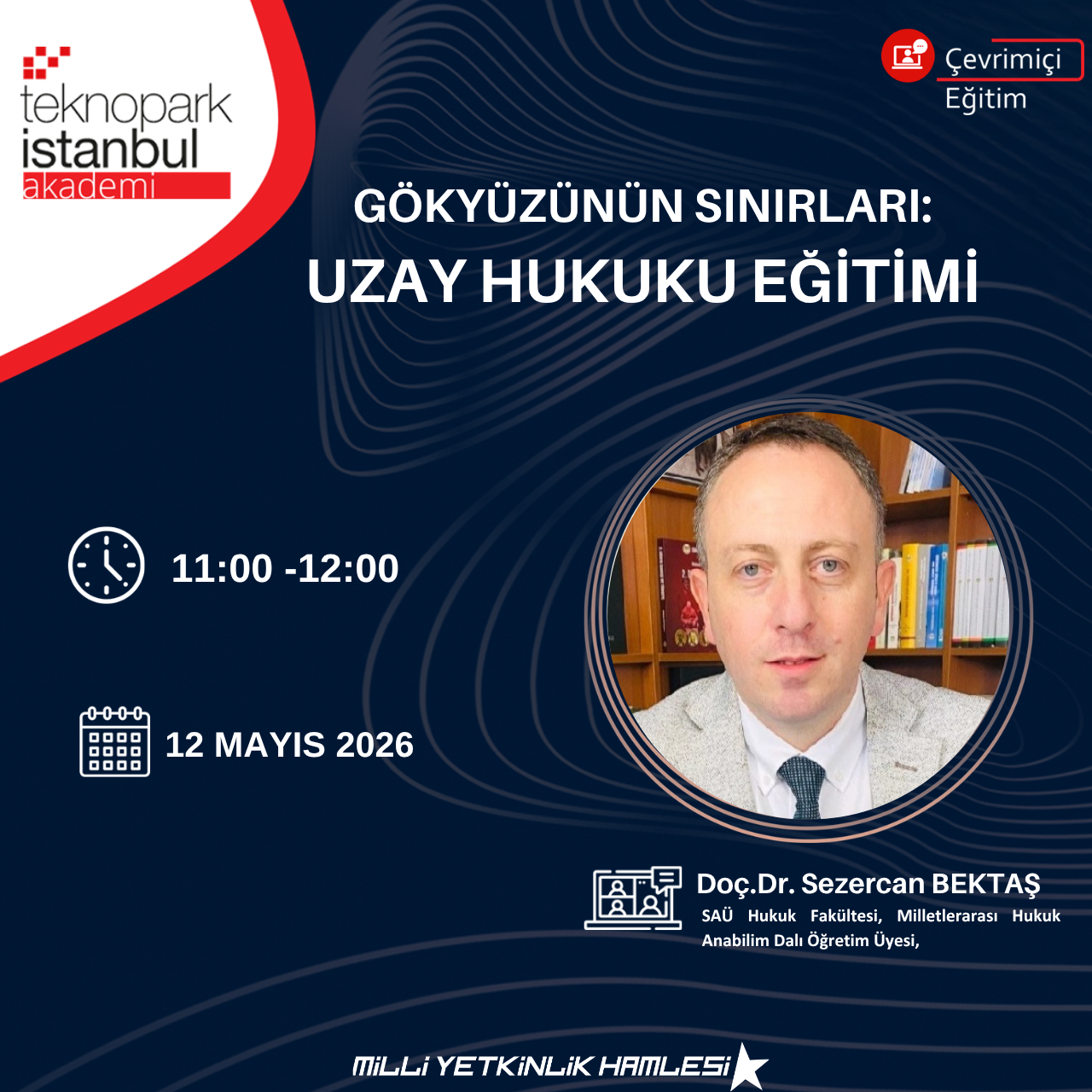 GÖKYÜZÜNÜN SINIRLARI: UZAY HUKUKU EĞİTİMİ