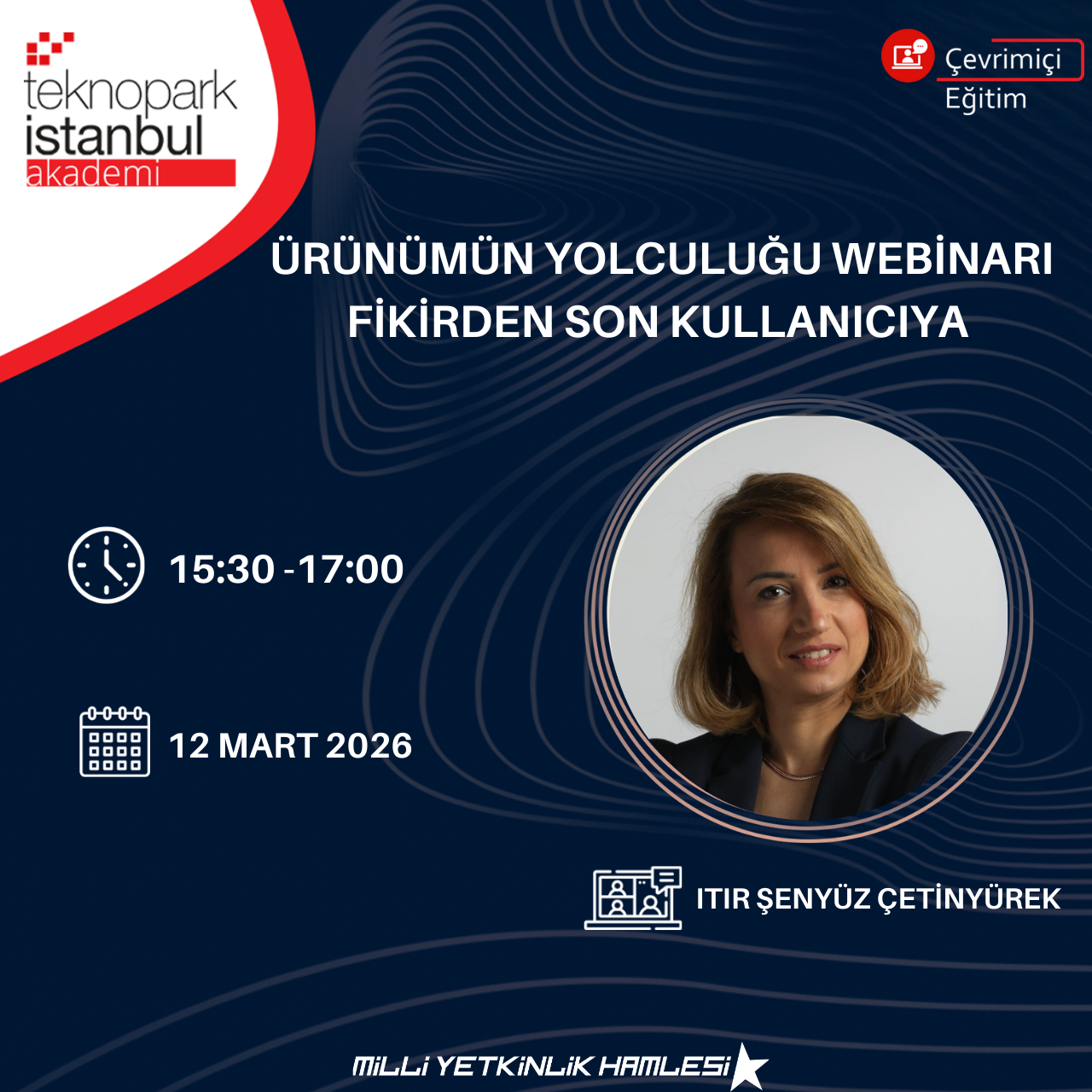 ÜRÜNÜMÜN YOLCULUĞU WEBİNARI: FİKİRDEN SON KULLANICIYA