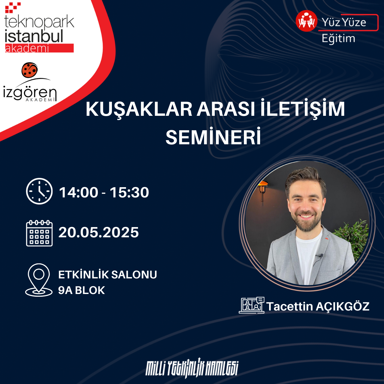 KUŞAKLAR ARASI İLETİŞİM SEMİNERİ