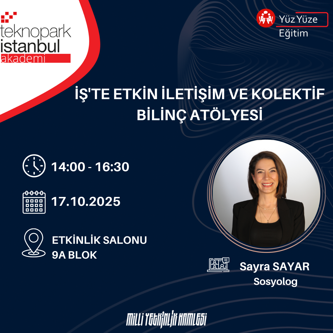 İŞ'TE ETKİN İLETİŞİM VE KOLEKTİF BİLİNÇ ATÖLYESİ