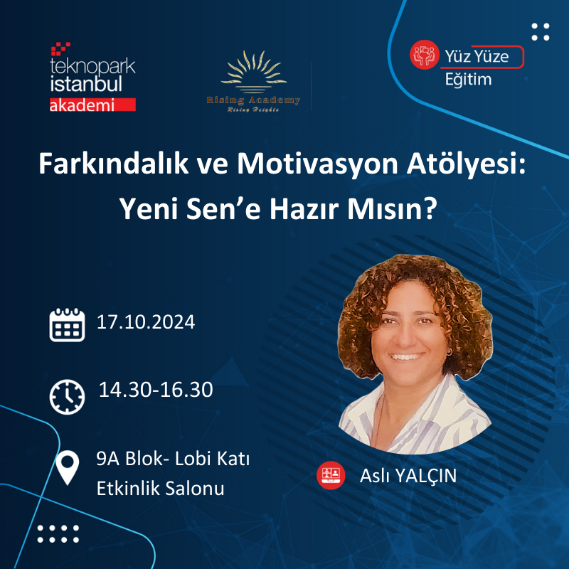 Farkındalık ve Motivasyon Atölyesi: Yeni Sen’e Hazır mısın?