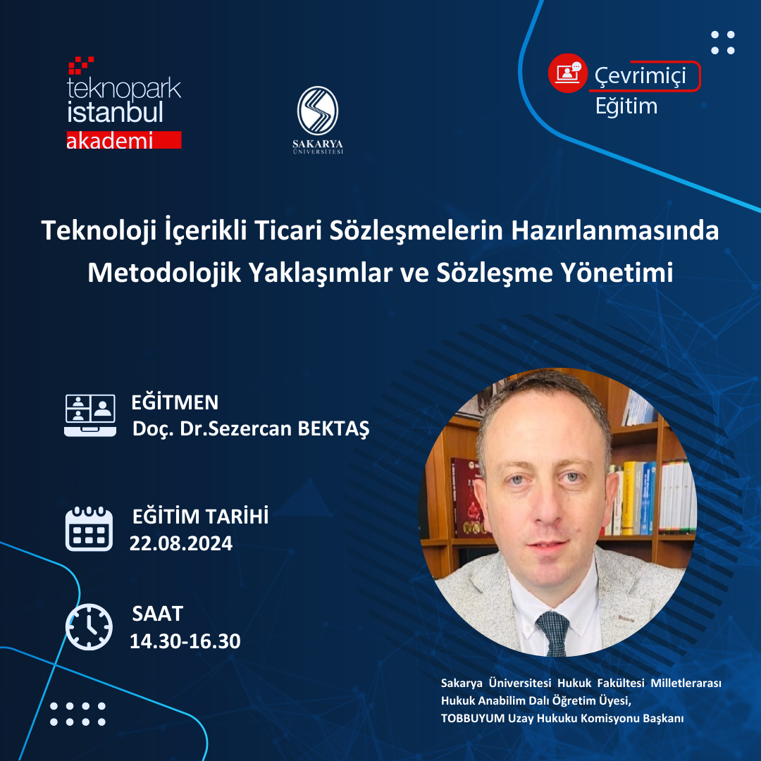 Teknoloji İçerikli Ticari Sözleşmelerin Hazırlanmasında Metodolojik Yaklaşımlar ve Sözleşme Yönetimi Eğitimi