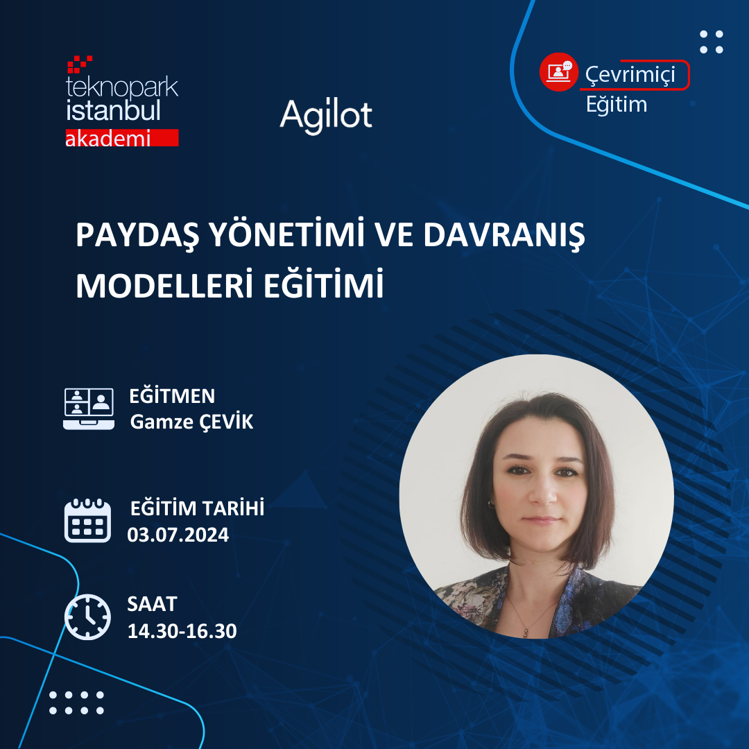 Paydaş Yönetimi ve Davranış Modelleri Eğitimi